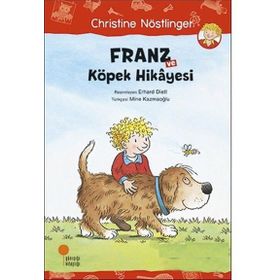 Franz ve Köpek Hikayesi - Christine Nöstlinger