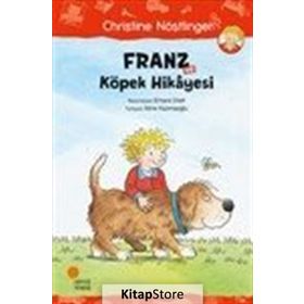 Franz ve Köpek Hikayesi - Christine Nöstlinger