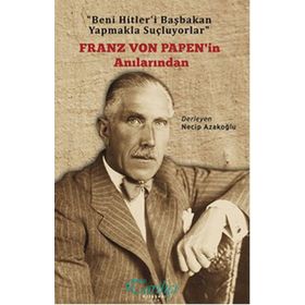 Franz Von Papen'in Anıları - Kolektif