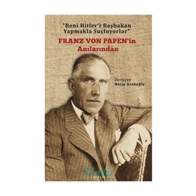 Franz Von Papen'in Anıları - Kolektif