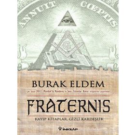 FRATERNIS - KAYIP KITAPLAR, GIZLI KARDEŞLİK - - BURAK ELDEM