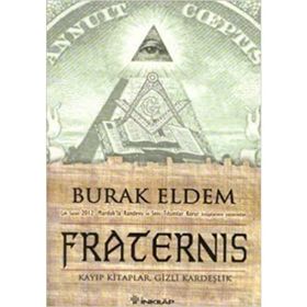 FRATERNIS - KAYIP KITAPLAR, GIZLI KARDEŞLİK - - BURAK ELDEM