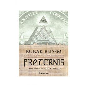 FRATERNIS - KAYIP KITAPLAR, GIZLI KARDEŞLİK - - BURAK ELDEM