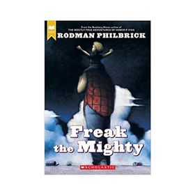Freak The Mighty - Rodman Philbrick