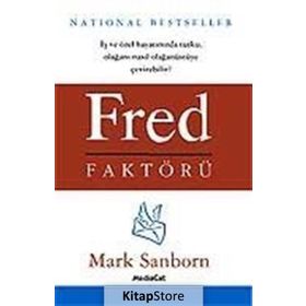 Fred Faktörü - Mark Sanborn
