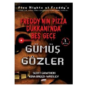 Freddy’nin Pizza Dükkanı’nda Beş Gece - Gümüş Gözler - Scott Cawtch