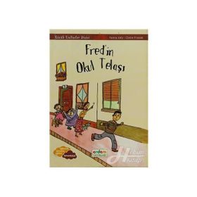 FRED'IN OKUL TELAŞI KÜÇÜK ENDİŞELER DIZISI +9 YAŞ - FANNY JOLY