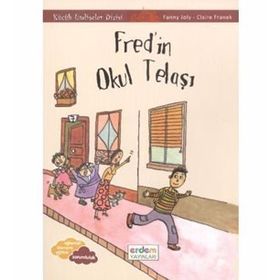FRED'IN OKUL TELAŞI KÜÇÜK ENDİŞELER DIZISI +9 YAŞ - FANNY JOLY