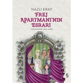 Frej Apartmanı’nın Esrarı - Nazlı Eray