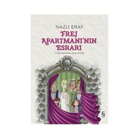 Frej Apartmanı’nın Esrarı - Nazlı Eray