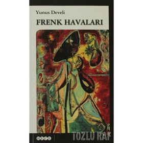 FRENK HAVALARI - YUNUS DEVELI