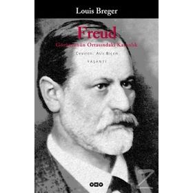 FREUD GÖRÜNTÜNÜN ORTASINDAKİ KARANLIK - LOUIS BREGER