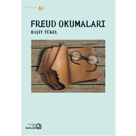 Freud Okumaları - Raşit Tükel
