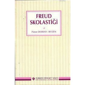 FREUD SKOLASTİĞİ - PIERRE DEBRAY-RITZEN
