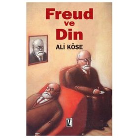 FREUD VE DIN - ALI KÖSE