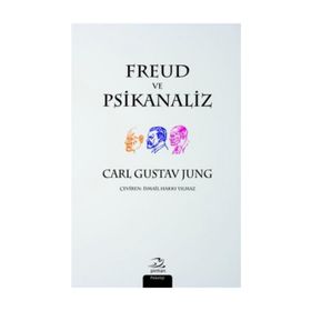 Freud ve Psikanaliz - Carl Gustav Jung