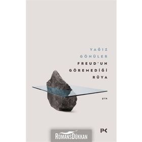 Freud'un Göremediği Rüya - Yağız Gönüler