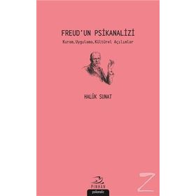 Freud'un Psikanalizi - Haluk Sunat