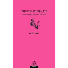 Freud'un Psikanalizi - Haluk Sunat