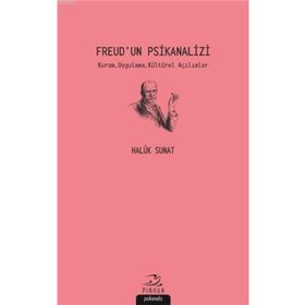Freud'un Psikanalizi - Haluk Sunat