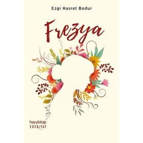 Frezya - Ezgi Hasret Bodur