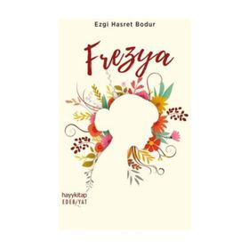 Frezya - Ezgi Hasret Bodur