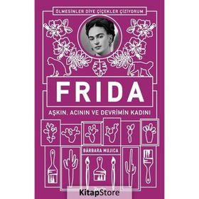 Frida - Barbara Mujica