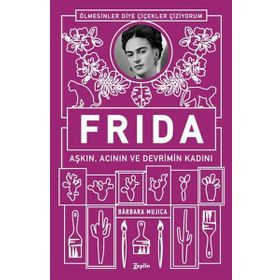 Frida - Barbara Mujica