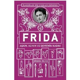 Frida - Barbara Mujica
