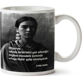 Frida Kahlo Galip Çıkmayacak Baskılı Kupa