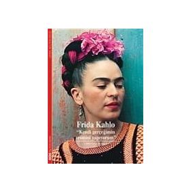 Frida Kahlo - Kendi Gerçeğimin Resmini Yapıyorum - Christina Burrus