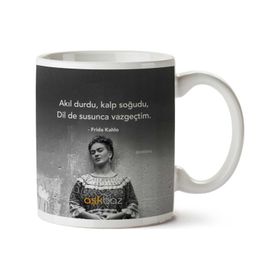 Frida Kahlo Susunca Vazgeçtim Baskılı Kupa