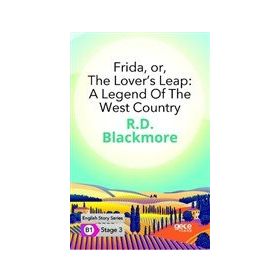 Frida Or The Lover`s Leap: A Legend Of The West Country İngilizce Hikayeler B1 Stage 3-Gece Kitaplığı