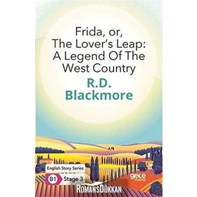 Frida; or, The Lover´s Leap, a Legend of the West Country-R. D. Blackmore