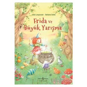 Frida ve Büyük Yarışma - Jutta Langreuter