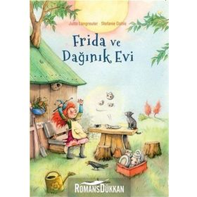 Frida Ve Dağınık Evi - Jutta Langreuter