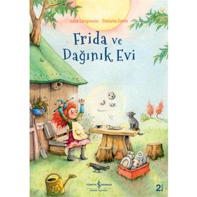 Frida Ve Dağınık Evi - Jutta Langreuter