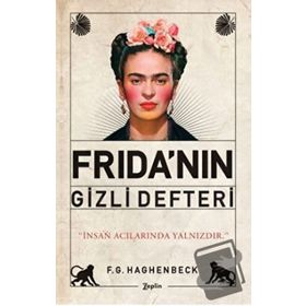 Frida'nın Gizli Defteri - F. G. Haghenbeck
