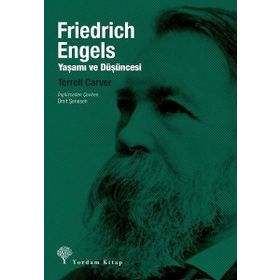 Friedrich Engels: Yaşamı Ve Düşüncesi - Terrell Carver