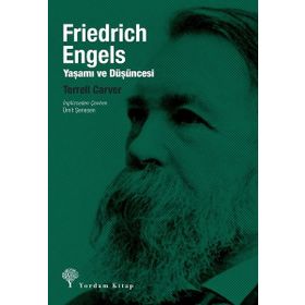 Friedrich Engles Yaşamı ve Düşüncesi - Terrel Carver