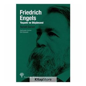 Friedrich Engles Yaşamı ve Düşüncesi - Terrel Carver