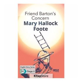 Friend Barton's Concern-Mary Hallock Foote