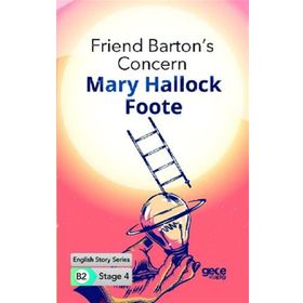 Friend Barton's Concern-Mary Hallock Foote