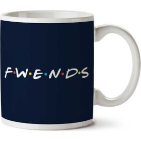 Friends Fwends Baskılı Kupa