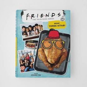 Friends: Resmi Yemek Kitabı - Amanda Yee