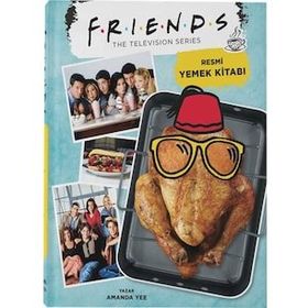 Friends: Resmi Yemek Kitabı - Amanda Yee