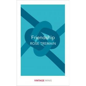 Friendship: Vintage Minis - Rose Tremain