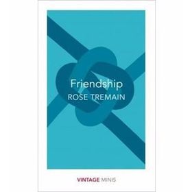 Friendship: Vintage Minis - Rose Tremain