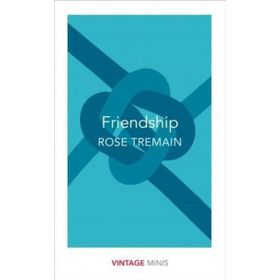 Friendship: Vintage Minis - Rose Tremain