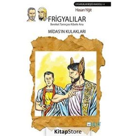 Frigyalılar - Bereket Tanrıçası Kibele Ana - Hasan Yiğit